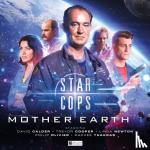 Smith, Andrew, Potter, Ian, Hatherall, Christopher, Adams, Guy - Star Cops - Mother Earth Part 1