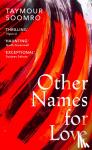 Soomro, Taymour - Other Names for Love