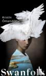 Omarsdottir, Kristin - Swanfolk