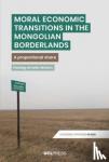 Waters, Hedwig Amelia - Moral Economic Transitions in the Mongolian Borderlands