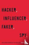 Dover, Robert - Hacker, Influencer, Faker, Spy