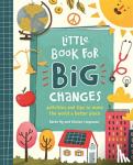 Liepmann, Kirsten, Ng, Karen - Little Book for Big Changes
