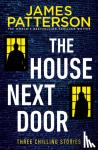 Patterson, James - The House Next Door