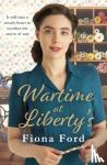 Ford, Fiona - Wartime at Liberty's