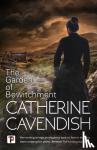 Catherine Cavendish - The Garden of Bewitchment