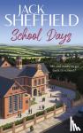 Sheffield, Jack - School Days
