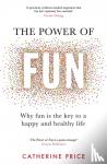 Price, Catherine - The Power of Fun
