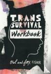 Fisher, Owl, Fisher, Fox - Trans Survival Workbook