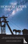 Jane Gulliford Lowes - The Horsekeeper's Daughter