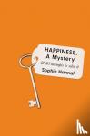Sophie Hannah - Happiness, a Mystery - And 66 Attempts to Solve It