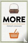 Coggan, Philip - More - The 10,000-Year Rise of the World Economy