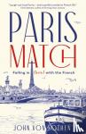 John von Sothen - Paris Match - Falling in love with the French. A New York Times holiday book of the year.
