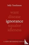 Tomlinson, Sally (Goldsmiths, University of London) - Ignorance