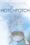 Hope, Melanie - Hotchpotch