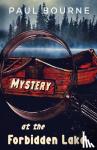 Bourne, Paul - The Mystery at the Forbidden Lake