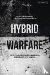  - Hybrid Warfare - Security and Asymmetric Conflict in International Relations