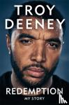 Deeney, Troy - Troy Deeney: Redemption - My Story