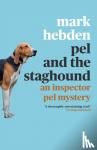 Hebden, Mark - Pel and the Staghound