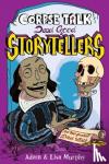 Murphy, Adam, Murphy, Lisa - Corpse Talk: Dead Good Storytellers