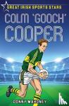 Mahoney, Donny - Colm 'Gooch' Cooper