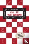 Marnell, Josephine B., Breathnach, Nora M., Martin, Ann A., Murnaghan, Mor - All in the Cooking - Book II