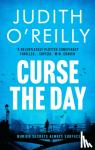 Judith O'Reilly - Curse the Day