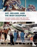 Eimear O'Connor - Art, Ireland and the Irish Diaspora