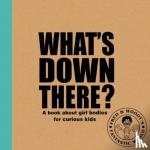 Waldron, Alex - What's "Down There"?