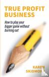 Skidmore, Karen - True Profit Business