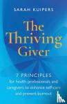 Kuipers, Sarah - The Thriving Giver
