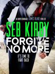 Kirby, Seb - Forgive No More