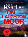 Hartley, Lisa - On Laughton Moor