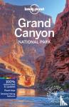 Lonely Planet, Loren Bell, Jennifer Rasin Denniston - Lonely Planet Grand Canyon National Park - Discover the Great Outdoor's