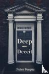 Fergus, Peter - Deep Deceit
