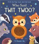  - WHO SAID TWIT TWOO?