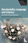 - Decoloniality, Language and Literacy - Conversations with Teacher Educators