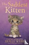 Webb, Holly - The Saddest Kitten