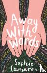 Cameron, Sophie - Away With Words