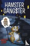 Robb, Angela - Hamster Gangster
