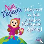 MQ - AYA and PAPAYA Discover What Makes Everyone Special