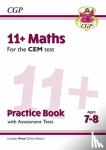 CGP Books - 11+ CEM Maths Practice Book & Assessment Tests - Ages 7-8 (with Online Edition): perfect preparation for the eleven plus