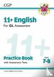 CGP Books - 11+ GL English Practice Book & Assessment Tests - Ages 7-8 (with Online Edition)