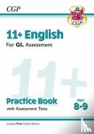 CGP Books - 11+ GL English Practice Book & Assessment Tests - Ages 8-9 (with Online Edition)