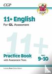 CGP Books - 11+ GL English Practice Book & Assessment Tests - Ages 9-10 (with Online Edition): superb eleven plus preparation from the revision experts