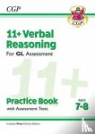 CGP Books - 11+ GL Verbal Reasoning Practice Book & Assessment Tests - Ages 7-8 (with Online Edition): superb eleven plus preparation from the revision experts