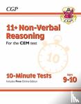 CGP Books - 11+ CEM 10-Minute Tests: Non-Verbal Reasoning - Ages 9-10 (with Online Edition)