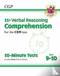 CGP Books - 11+ CEM 10-Minute Tests: Comprehension - Ages 9-10 (with Online Edition)