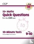 CGP Books - 11+ CEM 10-Minute Tests: Maths Quick Questions - Ages 9-10 (with Online Edition)