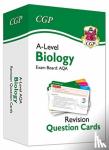 CGP Books - A-Level Biology AQA Revision Question Cards