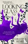 Henry, Christina - Looking Glass